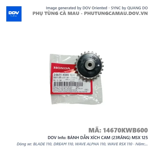 BÁNH DẪN XÍCH CAM (23RĂNG) MSX 125 — 14670KWB600