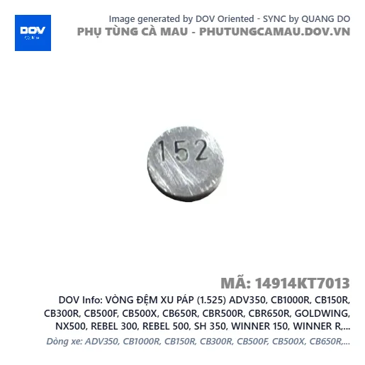 VÒNG ĐỆM XU PÁP (1.525) ADV350, CB1000R, CB150R, CB300R, CB500F, CB500X, CB650R, CBR500R, CBR650R, GOLDWING, NX500, REBEL 300, REBEL 500, SH 350, WINNER 150, WINNER R, WINNER X — 14914KT7013