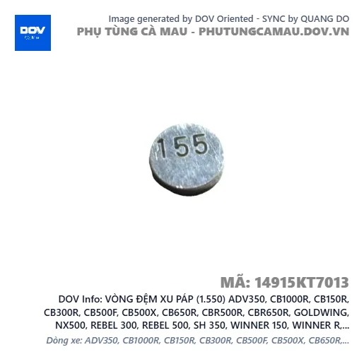 VÒNG ĐỆM XU PÁP (1.550) ADV350, CB1000R, CB150R, CB300R, CB500F, CB500X, CB650R, CBR500R, CBR650R, GOLDWING, NX500, REBEL 300, REBEL 500, SH 350, WINNER 150, WINNER R, WINNER X — 14915KT7013