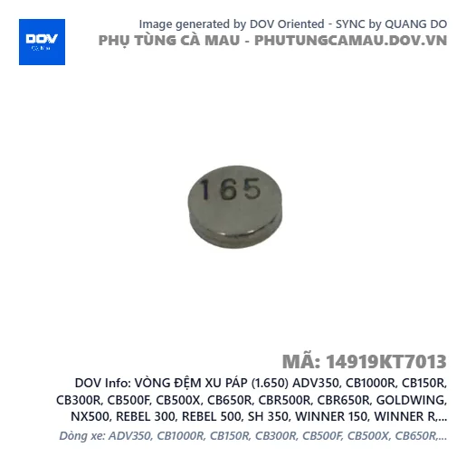 VÒNG ĐỆM XU PÁP (1.650) ADV350, CB1000R, CB150R, CB300R, CB500F, CB500X, CB650R, CBR500R, CBR650R, GOLDWING, NX500, REBEL 300, REBEL 500, SH 350, WINNER 150, WINNER R, WINNER X — 14919KT7013