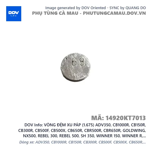 VÒNG ĐỆM XU PÁP (1.675) ADV350, CB1000R, CB150R, CB300R, CB500F, CB500X, CB650R, CBR500R, CBR650R, GOLDWING, NX500, REBEL 300, REBEL 500, SH 350, WINNER 150, WINNER R, WINNER X — 14920KT7013