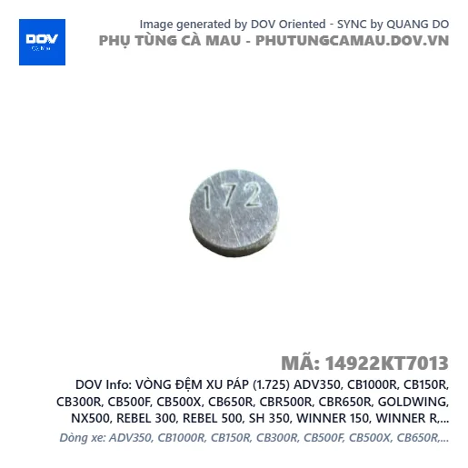 VÒNG ĐỆM XU PÁP (1.725) ADV350, CB1000R, CB150R, CB300R, CB500F, CB500X, CB650R, CBR500R, CBR650R, GOLDWING, NX500, REBEL 300, REBEL 500, SH 350, WINNER 150, WINNER R, WINNER X — 14922KT7013