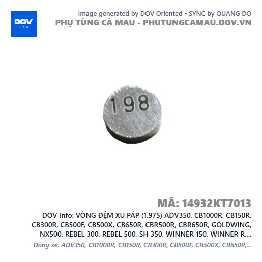 VÒNG ĐỆM XU PÁP (1.975) ADV350, CB1000R, CB150R, CB300R, CB500F, CB500X, CB650R, CBR500R, CBR650R, GOLDWING, NX500, REBEL 300, REBEL 500, SH 350, WINNER 150, WINNER R, WINNER X — 14932KT7013