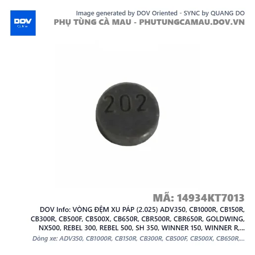 VÒNG ĐỆM XU PÁP (2.025) ADV350, CB1000R, CB150R, CB300R, CB500F, CB500X, CB650R, CBR500R, CBR650R, GOLDWING, NX500, REBEL 300, REBEL 500, SH 350, WINNER 150, WINNER R, WINNER X — 14934KT7013