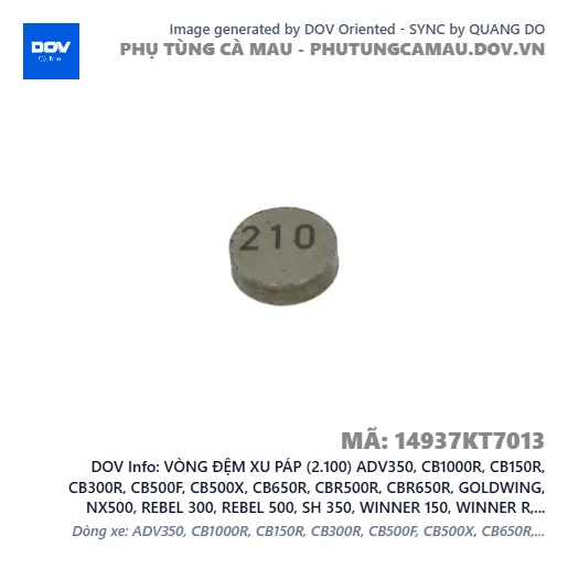 VÒNG ĐỆM XU PÁP (2.100) ADV350, CB1000R, CB150R, CB300R, CB500F, CB500X, CB650R, CBR500R, CBR650R, GOLDWING, NX500, REBEL 300, REBEL 500, SH 350, WINNER 150, WINNER R, WINNER X — 14937KT7013