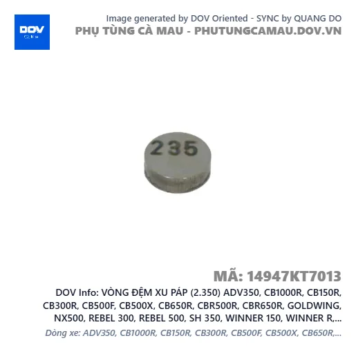 VÒNG ĐỆM XU PÁP (2.350) ADV350, CB1000R, CB150R, CB300R, CB500F, CB500X, CB650R, CBR500R, CBR650R, GOLDWING, NX500, REBEL 300, REBEL 500, SH 350, WINNER 150, WINNER R, WINNER X — 14947KT7013