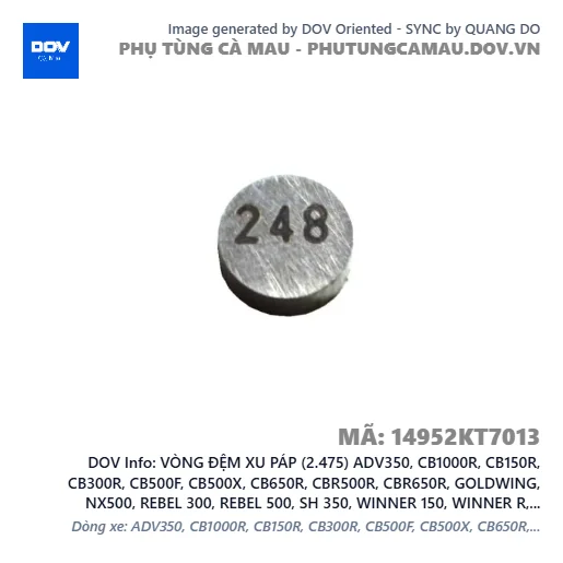VÒNG ĐỆM XU PÁP (2.475) ADV350, CB1000R, CB150R, CB300R, CB500F, CB500X, CB650R, CBR500R, CBR650R, GOLDWING, NX500, REBEL 300, REBEL 500, SH 350, WINNER 150, WINNER R, WINNER X — 14952KT7013