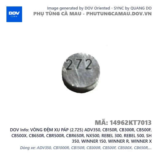 VÒNG ĐỆM XU PÁP (2.725) ADV350, CB150R, CB300R, CB500F, CB500X, CB650R, CBR500R, CBR650R, NX500, REBEL 300, REBEL 500, SH 350, WINNER 150, WINNER R, WINNER X — 14962KT7013