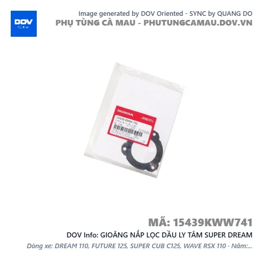 GIOĂNG NẮP LỌC DẦU LY TÂM SUPER DREAM — 15439KWW741