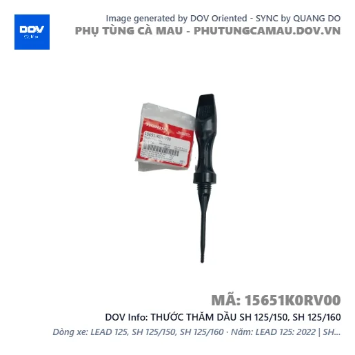 THƯỚC THĂM DẦU SH 125/150, SH 125/160 — 15651K0RV00