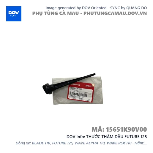 THƯỚC THĂM DẦU FUTURE 125 — 15651K90V00
