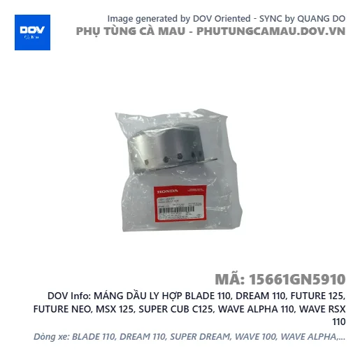 MÁNG DẦU LY HỢP BLADE 110, DREAM 110, FUTURE 125, FUTURE NEO, MSX 125, SUPER CUB C125, WAVE ALPHA 110, WAVE RSX 110 — 15661GN5910