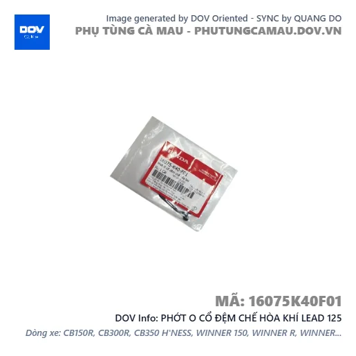 PHỚT O CỔ ĐỆM CHẾ HÒA KHÍ LEAD 125 — 16075K40F01