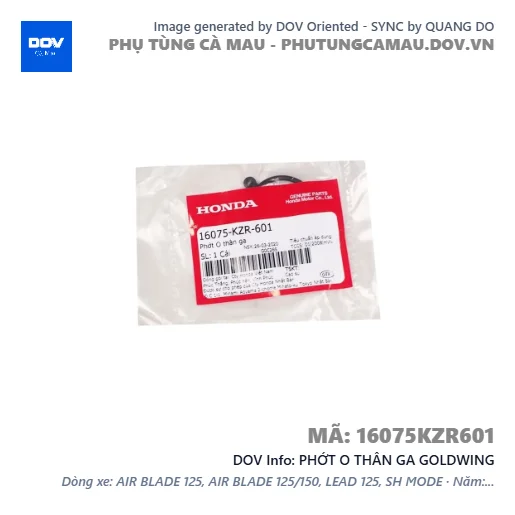 PHỚT O THÂN GA GOLDWING — 16075KZR601