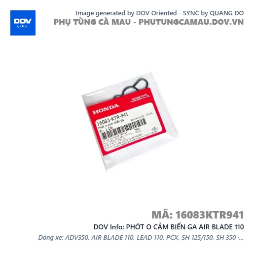 PHỚT O CẢM BIẾN GA AIR BLADE 110 — 16083KTR941