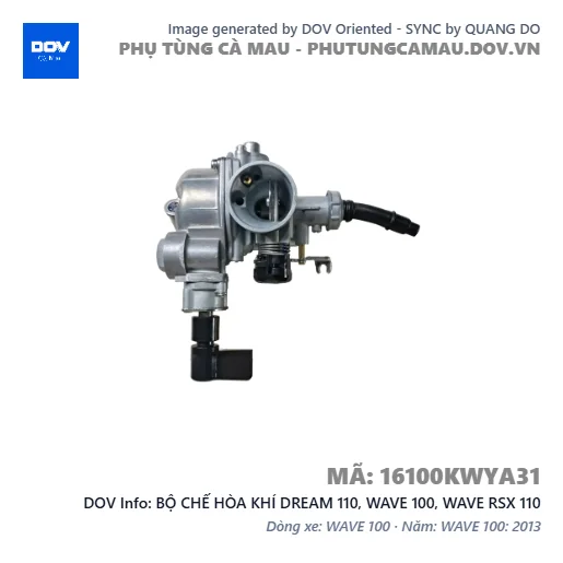 BỘ CHẾ HÒA KHÍ DREAM 110, WAVE 100, WAVE RSX 110 — 16100KWYA31