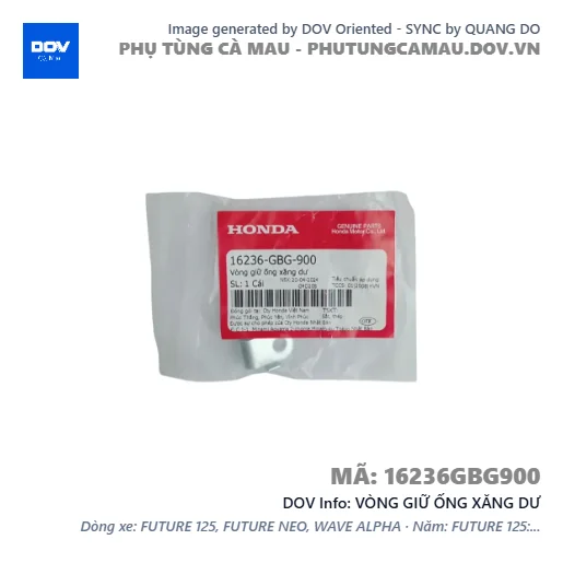 VÒNG GIỮ ỐNG XĂNG DƯ  — 16236GBG900