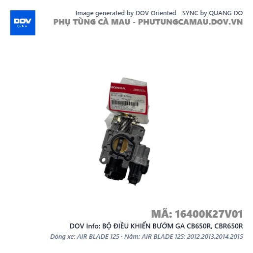 BỘ ĐIỀU KHIỂN BƯỚM GA CB650R, CBR650R — 16400K27V01