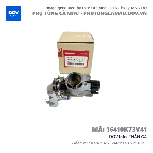 THÂN GA — 16410K73V41