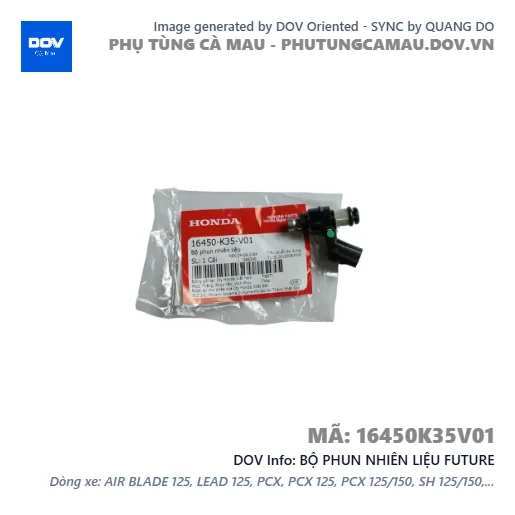 BỘ PHUN NHIÊN LIỆU FUTURE — 16450K35V01