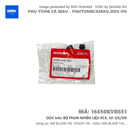 BỘ PHUN NHIÊN LIỆU PCX, SH 125/150 — 16450KVBS51