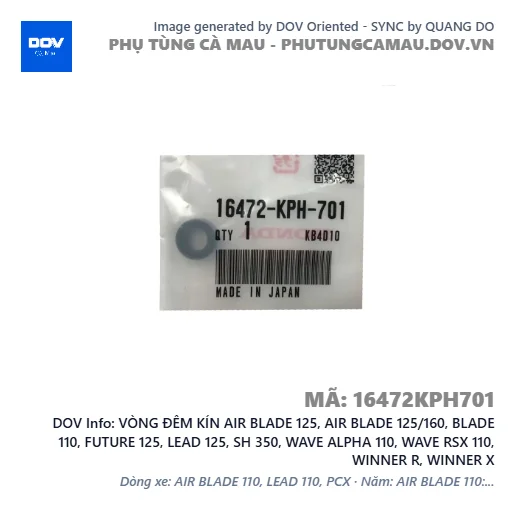 VÒNG ĐÊM KÍN AIR BLADE 125, AIR BLADE 125/160, BLADE 110, FUTURE 125, LEAD 125, SH 350, WAVE ALPHA 110, WAVE RSX 110, WINNER R, WINNER X — 16472KPH701