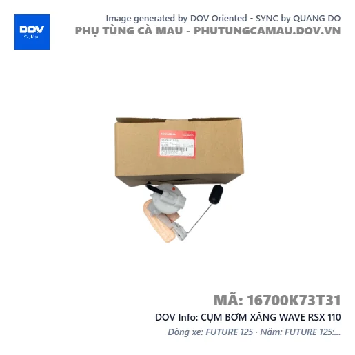CỤM BƠM XĂNG WAVE RSX 110 — 16700K73T31