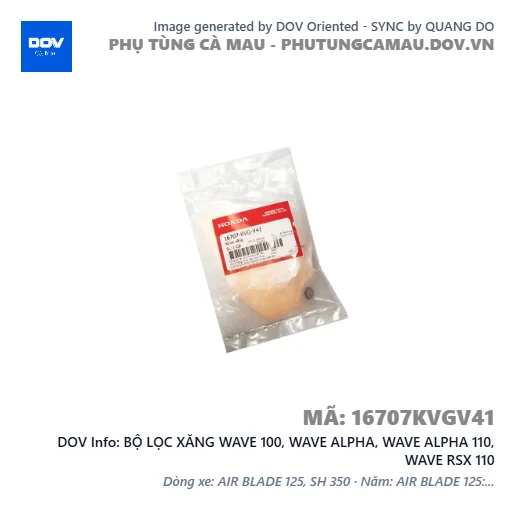 BỘ LỌC XĂNG WAVE 100, WAVE ALPHA, WAVE ALPHA 110, WAVE RSX 110 — 16707KVGV41