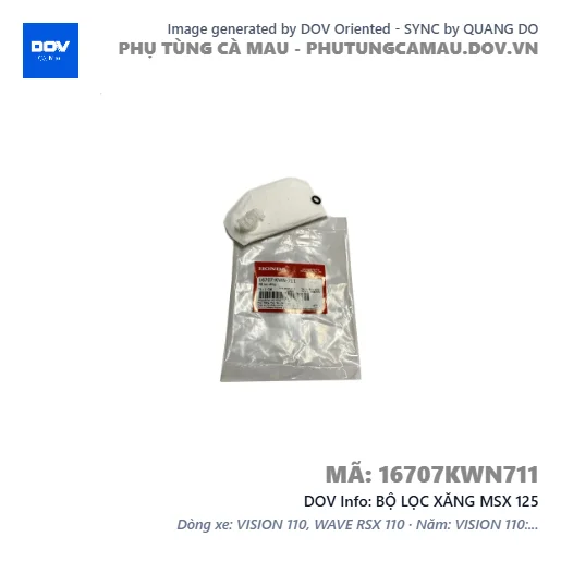 BỘ LỌC XĂNG MSX 125 — 16707KWN711