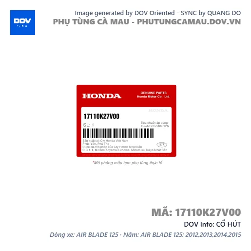 CỔ HÚT  — 17110K27V00
