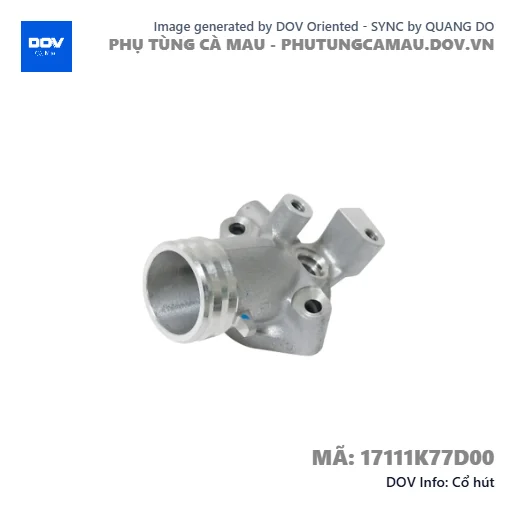 Cổ hút  — 17111K77D00