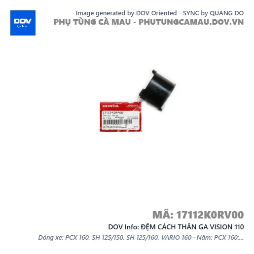 ĐỆM CÁCH THÂN GA VISION 110 — 17112K0RV00
