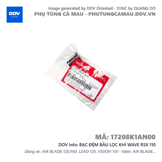BẠC ĐỆM BẦU LỌC KHÍ WAVE RSX 110 — 17208K1AN00