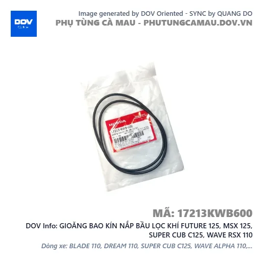 GIOĂNG BAO KÍN NẮP BẦU LỌC KHÍ FUTURE 125, MSX 125, SUPER CUB C125, WAVE RSX 110 — 17213KWB600