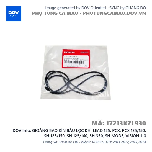 GIOĂNG BAO KÍN BẦU LỌC KHÍ LEAD 125, PCX, PCX 125/150, SH 125/150, SH 125/160, SH 350, SH MODE, VISION 110 — 17213KZL930