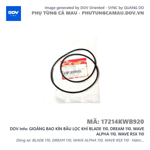 GIOĂNG BAO KÍN BẦU LỌC KHÍ BLADE 110, DREAM 110, WAVE ALPHA 110, WAVE RSX 110 — 17214KWB920