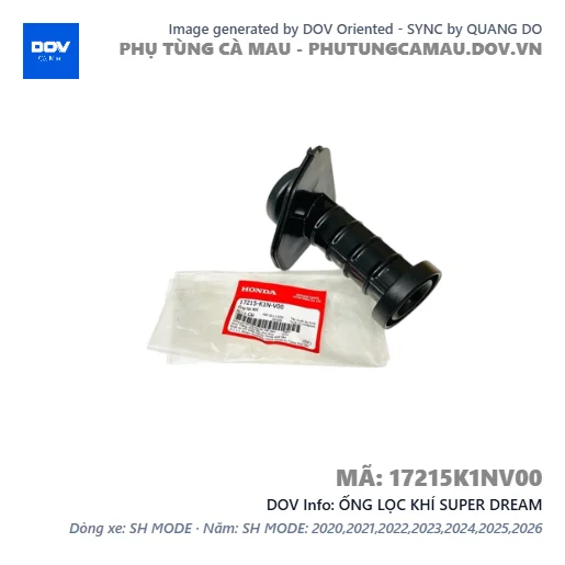 ỐNG LỌC KHÍ SUPER DREAM — 17215K1NV00