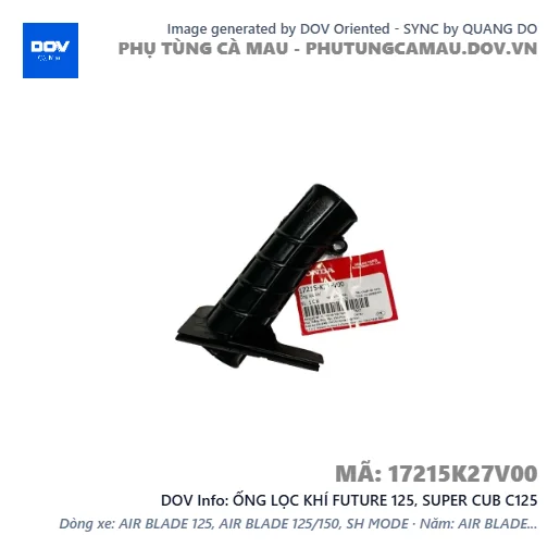 ỐNG LỌC KHÍ FUTURE 125, SUPER CUB C125 — 17215K27V00