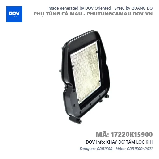 KHAY ĐỠ TẤM LỌC KHÍ  — 17220K15900