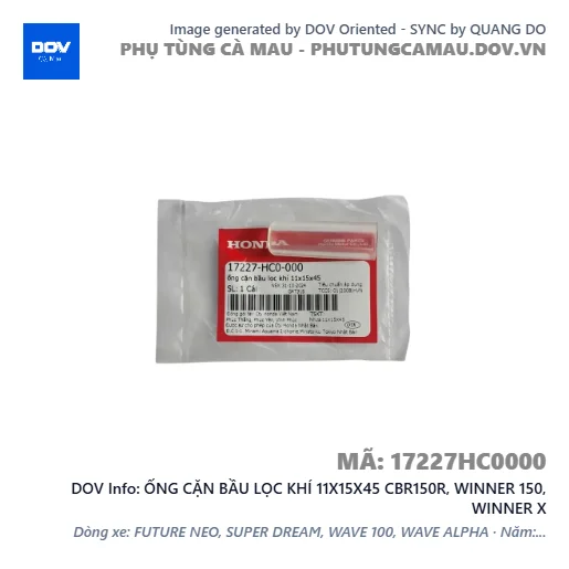 ỐNG CẶN BẦU LỌC KHÍ 11X15X45 CBR150R, WINNER 150, WINNER X — 17227HC0000