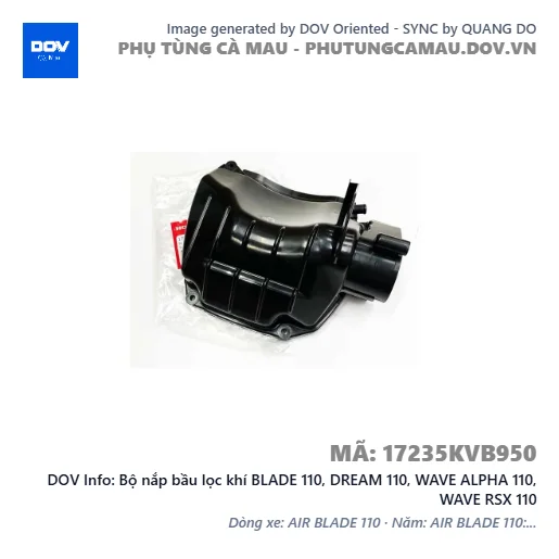 Bộ nắp bầu lọc khí BLADE 110, DREAM 110, WAVE ALPHA 110, WAVE RSX 110 — 17235KVB950