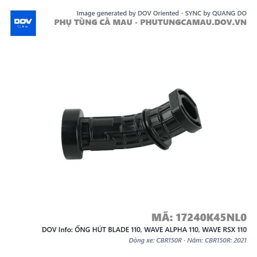 ỐNG HÚT BLADE 110, WAVE ALPHA 110, WAVE RSX 110 — 17240K45NL0