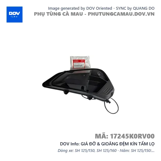 GIÁ ĐỠ & GIOĂNG ĐỆM KÍN TẤM LỌ  — 17245K0RV00