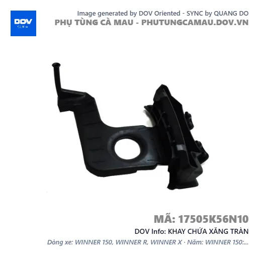 KHAY CHỨA XĂNG TRÀN  — 17505K56N10