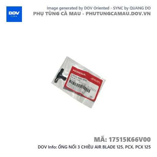 ỐNG NỐI 3 CHIỀU AIR BLADE 125, PCX, PCX 125 — 17515K66V00