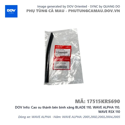 Cao su thành bên bình xăng BLADE 110, WAVE ALPHA 110, WAVE RSX 110 — 17515KRS690