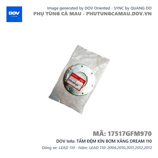TẤM ĐỆM KÍN BƠM XĂNG DREAM 110 — 17517GFM970