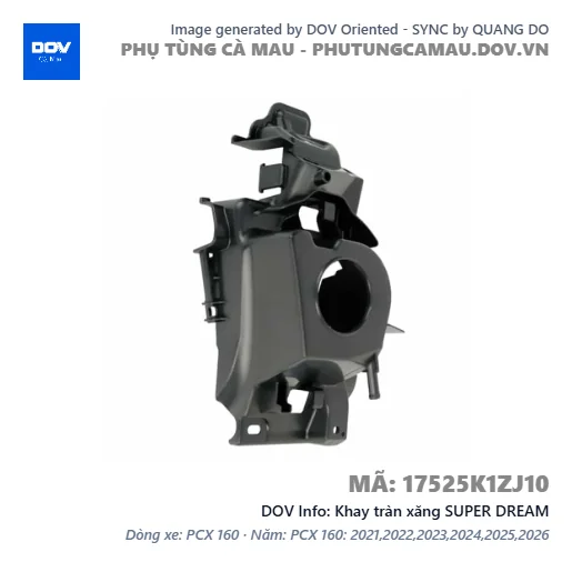 Khay tràn xăng SUPER DREAM — 17525K1ZJ10