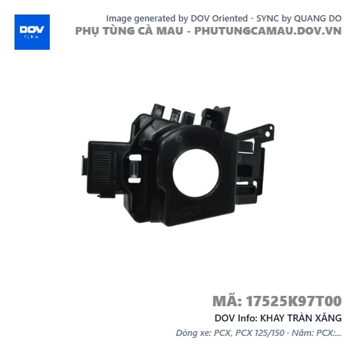 KHAY TRÀN XĂNG — 17525K97T00