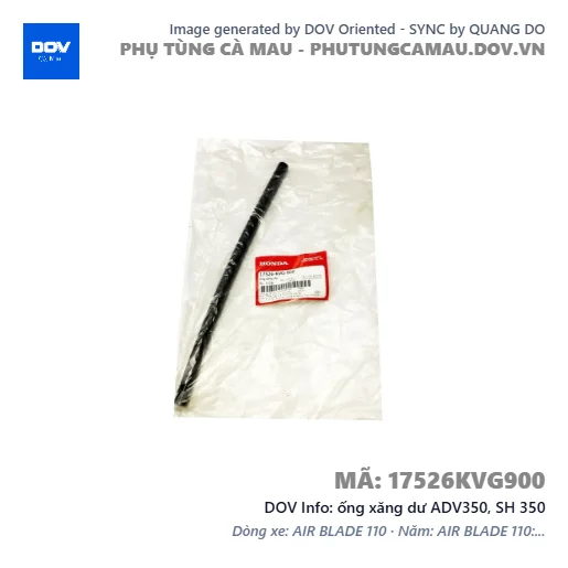 ống xăng dư ADV350, SH 350 — 17526KVG900